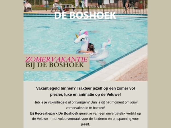 ☀️ Tijd voor vakantie! Boek nu jouw zomervakantie bij De Boshoek