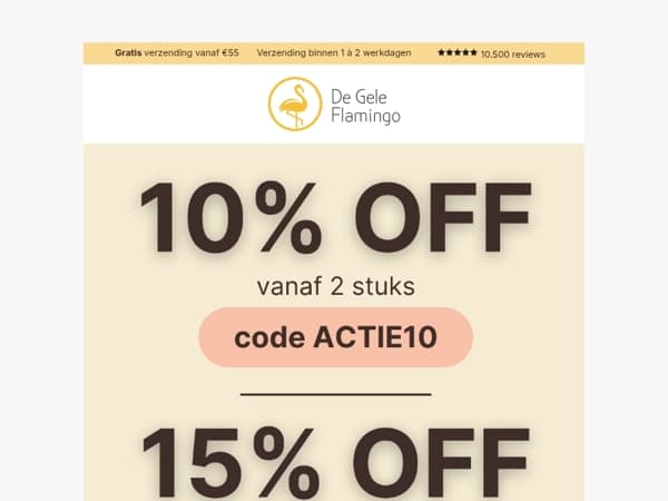 Tot 15% KORTING op ALLES*! 🥳