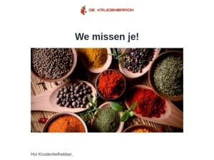 We missen je bij De Kruidenbaron Kruidenliefhebber.