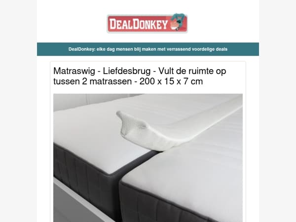 Matras Liefdesbrug - Ontharingsapparaat - Schoenenrek - Klamboe