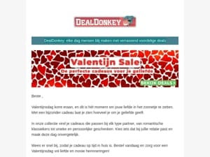 Beste , ❤️Valentijnsdag komt eraan! Bestel vandaag nog jouw perfecte cadeau voordelig bij ons.❤️