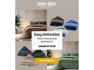 Easy dekbedden vanaf €19,99!