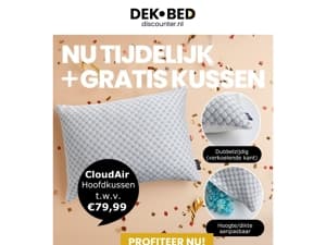 [Reminder] GRATIS Kussen T.w.v. €79,99!