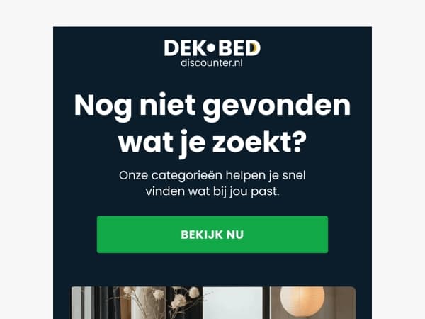 Nog niet gevonden wat je zoekt?