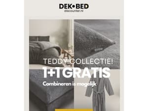 re: 1+1 GRATIS op alle Teddy