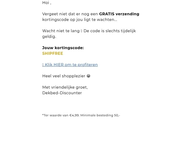 Je vergeet iets belangrijks...