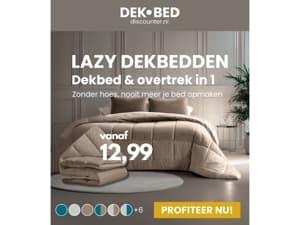 Prijsdoorbraak: 12,99 lazy dekbedden!