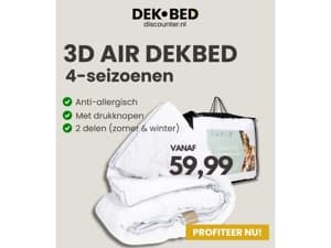 3D air dekbedden in prijs verlaagd!