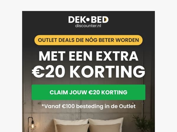 Outlet + €20 korting = MEGADEAL 👀