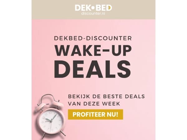 Wake-up week-DEALS!⏰