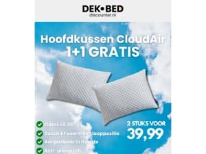 Twee CloudAir kussens voor 39,99!