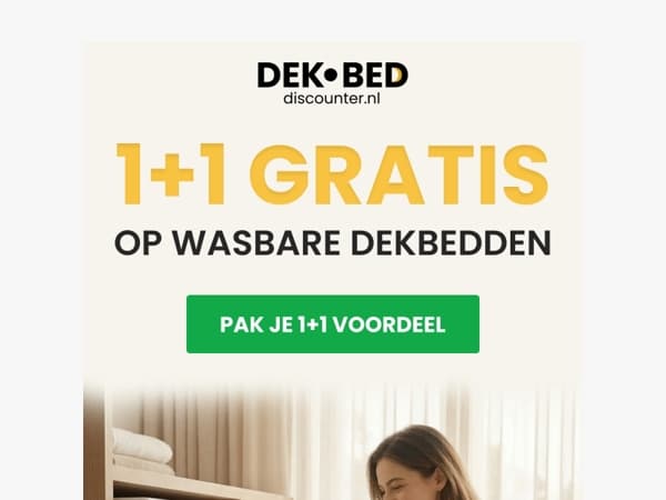 🆓 1+1 GRATIS op wasbare dekbedden