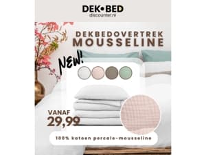 Nieuw: Mousseline overtrekken voor 29,99!