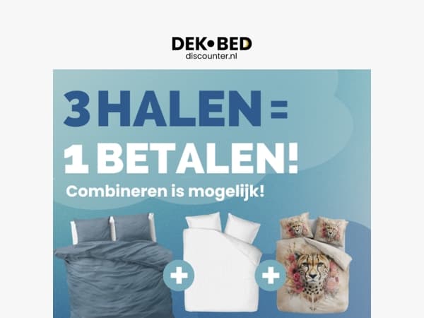 Sla je slag: 3 halen is 1 betalen!