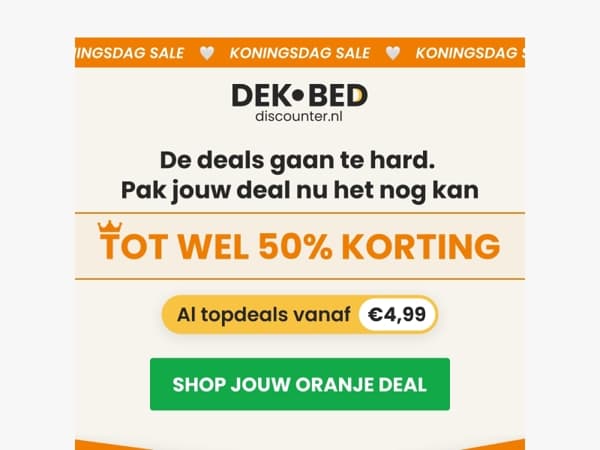 T’ gaat hard! Pak snel je oranje deal 🧡