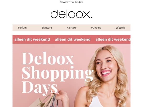 De Deloox Shopping Days zijn er weer 🤩✨