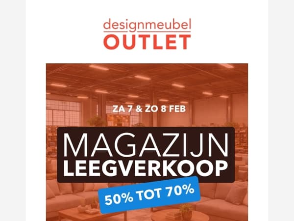 Magazijn leegverkoop bij de Design Meubel Outlet | 50–70% korting