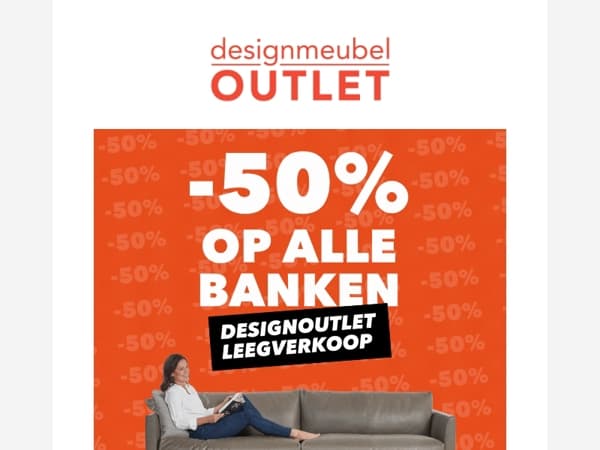 Leegverkoop – Minimaal 50% korting op alle banken!