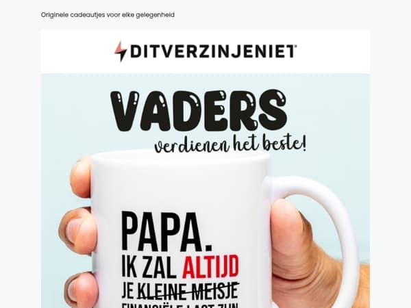 Vaders verdienen het beste! 🎁