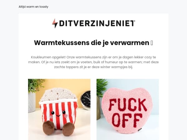Hi Mailaanbiedingen, koud hè? Met onze warmtekussens blijf je heerlijk warm! 🔥