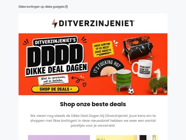 Vergeet onze Dikke Deal Dagen niet!