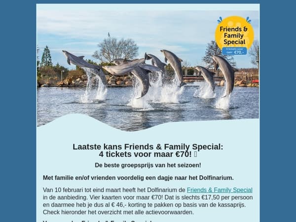 Laatste kans Friends & Family Special!  👪