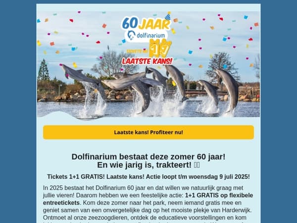 Laatste kans! Tickets 1+1 GRATIS! 🐬