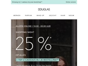 💌 Shopping Night | 25% korting* op alles