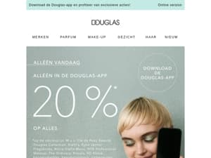🌷 -20%* op alles | Alléén in de Douglas-app