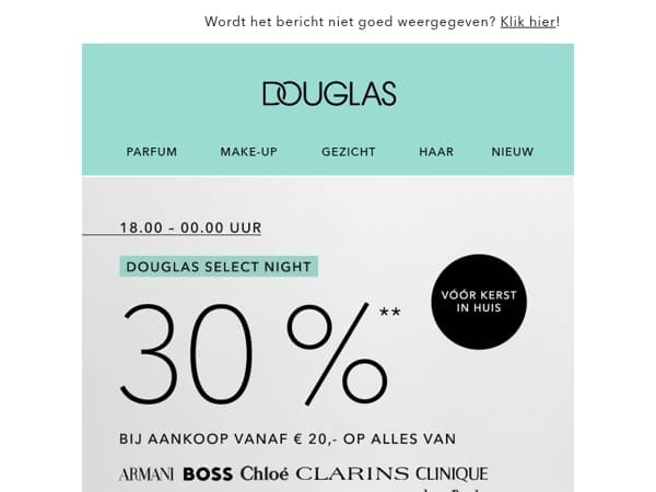 🎁 Douglas Select Night | Alléén vanavond -30% bij aankoop vanaf € 20,- op ALLES van geselecteerde merken**