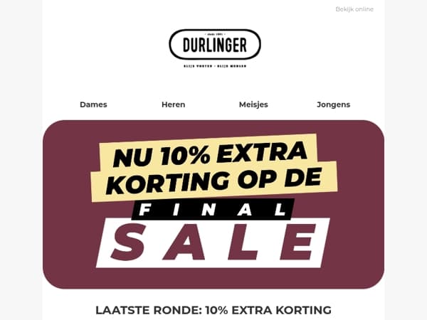 LAATSTE RONDE: 10% EXTRA KORTING