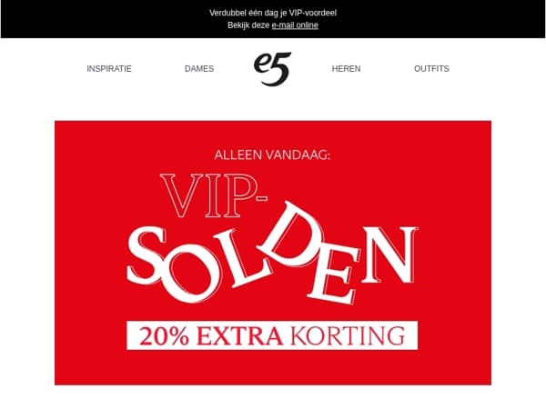 Vandaag: 20% extra VIP-korting op e5.be