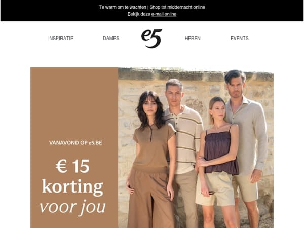 🔥️ Hot deal: vanavond € 15 korting op e5.be