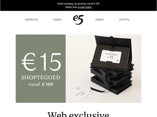 Web exclusive | Krijg € 15 shoptegoed op e5.be