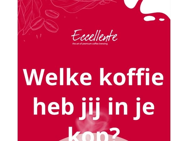 ☕️ Welke koffie heb jij in je kop?