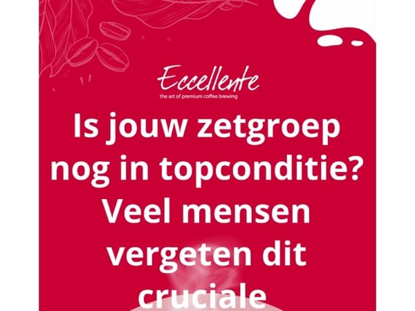 ☕️ Is jouw zetgroep nog in topconditie? Veel mensen vergeten dit cruciale onderdeel!