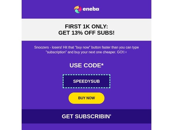 Fast fingers = 13% off!⚡