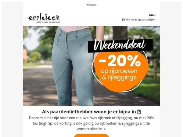 🐴 WEEKENDDEAL! -20% op rijbroeken & rijleggings