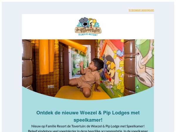 Ontdek de nieuwe Woezel & Pip Lodge met Speelkamer