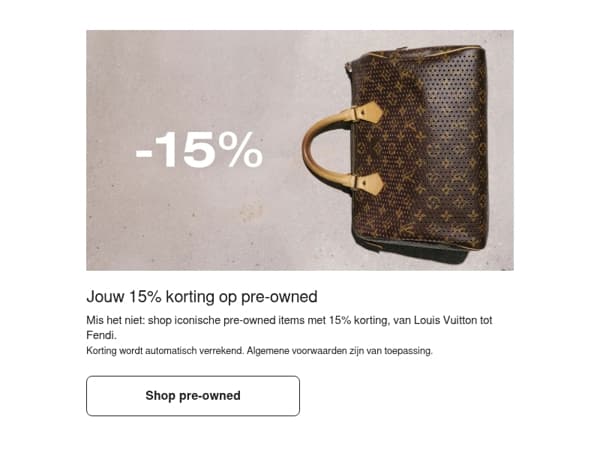 15% korting op pre-owned Louis Vuitton en meer