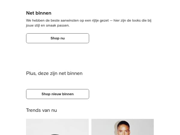 Nieuw binnen, speciaal voor jou