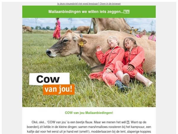 Hé Mailaanbiedingen, COW van jou 💛