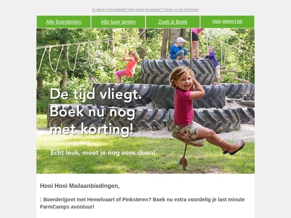 Boek nú je boerderijvakantie met Hemelvaart of Pinksteren mét voordeel, Mailaanbiedingen!
