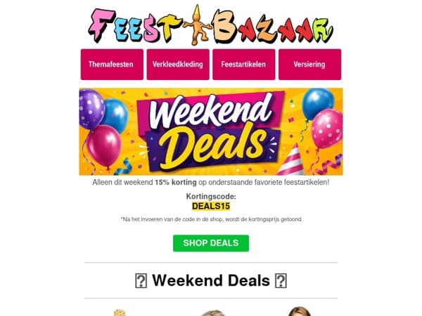 Nieuw weekend, nieuwe feestdeals!🔥