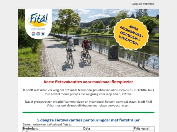 Korte fietsvakanties + dichtbij huis = 1e dag al fietsen!