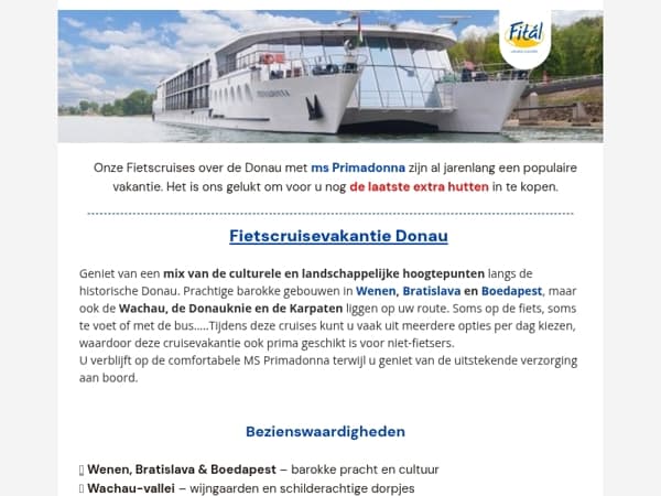 Extra hutten voor u ingekocht op de Donau-cruise