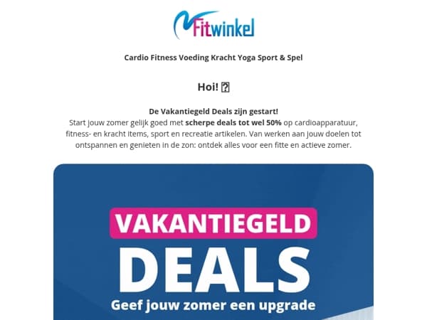 De Vakantiegeld Deals zijn nu live ☀️