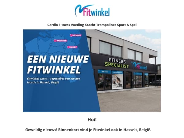 🎉 Feestelijke opening Fitwinkel Hasselt - 10% korting voor jou!