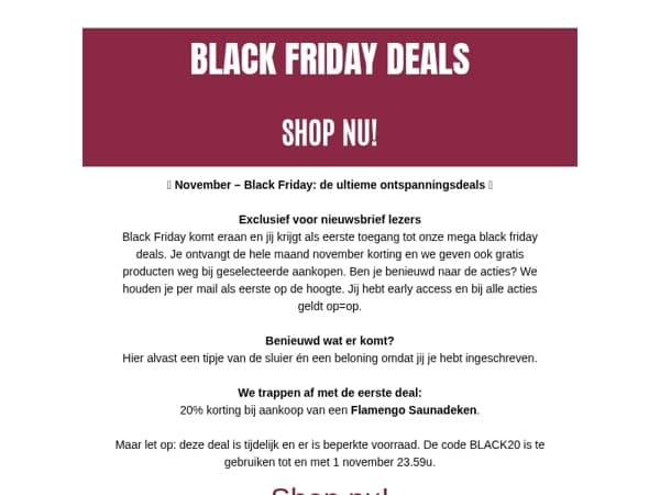 🎁 Als eerste toegang tot de BLACK FRIDAY acties!