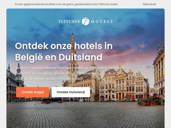 Ontdek de gastvrijheid van onze hotels in België en Duitsland